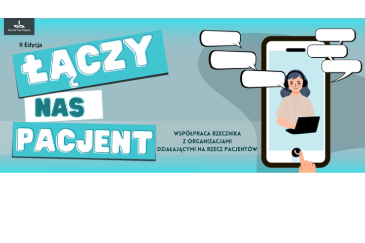 Projekt „Łączy nas Pacjent”